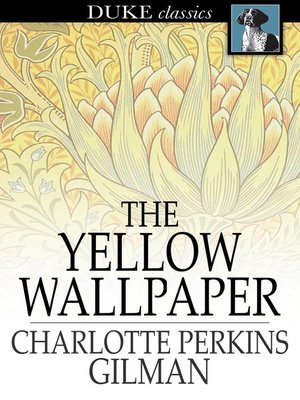 the 19th century issues of women in the yellow wallpaper by charlotte perkins gilman The yellow wallpaper by charlotte perkins gilman written in the late 19th century, which anchors it in a very specific historical moment in terms of women and . the 19th century issues of women in the yellow wallpaper by charlotte perkins gilman The yellow wallpaper by charlotte perkins gilman written in the late 19th century, which anchors it in a very specific historical moment in terms of women and .